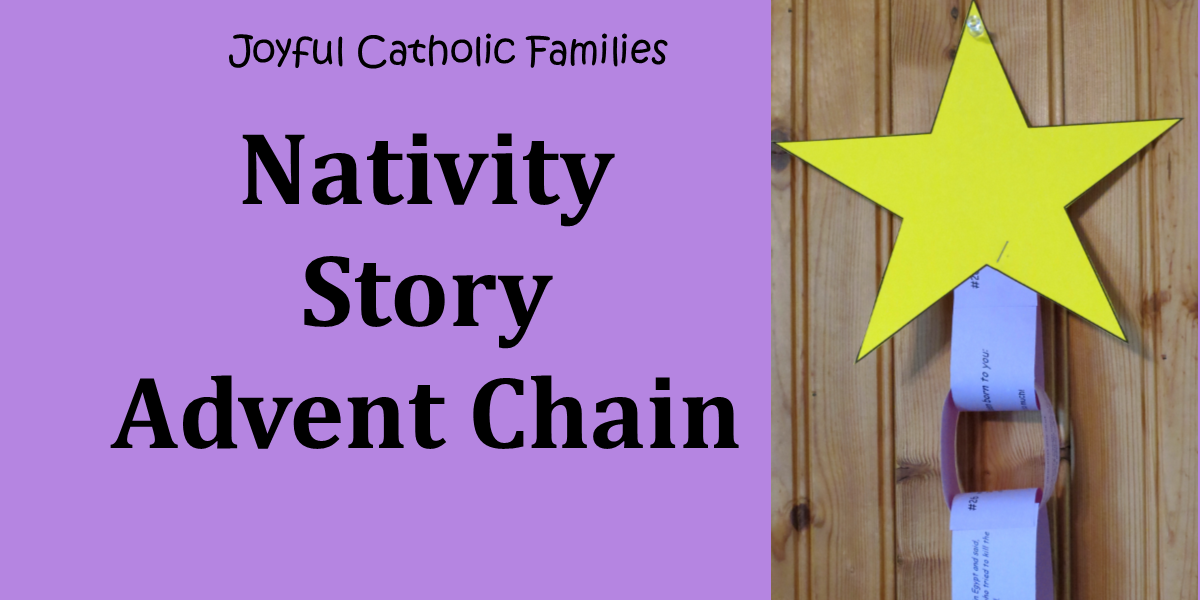 Nativity Story Advent Chain post picture