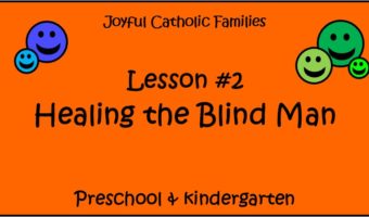 Year 2, Lesson #2, Healing the Blind Man post picture
