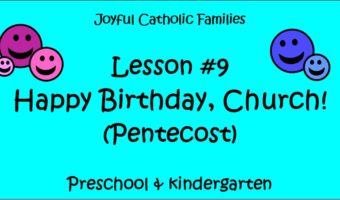 Year 2, Lesson #9, Happy Birthday, Church! (Pentecost) post picture