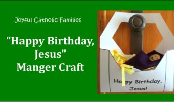 "Happy Birthday, Jesus" Manger craft post picture