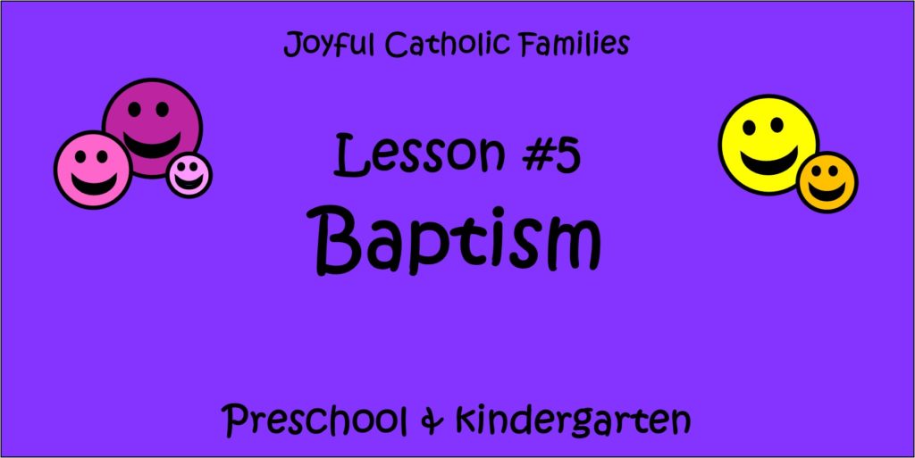 Year 1, Lesson #5, Baptism post picture